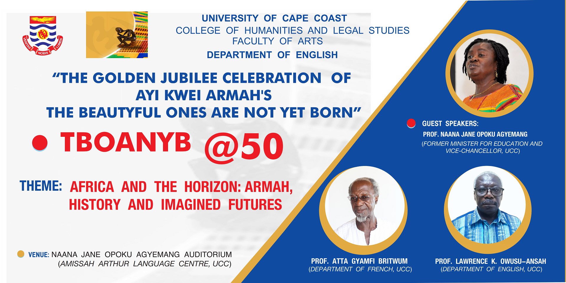 50th Anniversary of the publication of Ayi Kwei Armah's novel "The Beautyful Ones Are Not Yet Born"