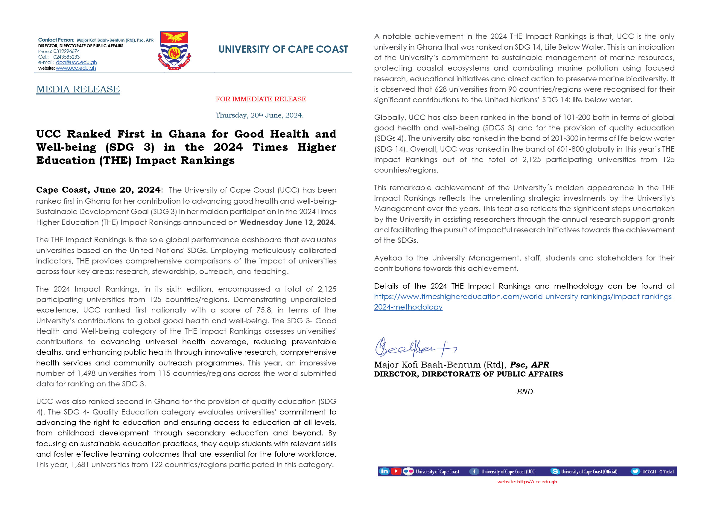 UCC Ranked First in Ghana for Good Health and Well-being (SDG 3) in the 2024 Times Higher Education (THE) Impact Rankings PRESS RELEASE