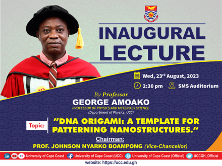 INAUGURAL LECTURE BY PROF. GEORGE AMOAKO INAUGURAL LECTURE
